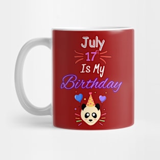 July 17 st is my birthady Mug